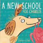 A New School for Charlie (Hard Cover)